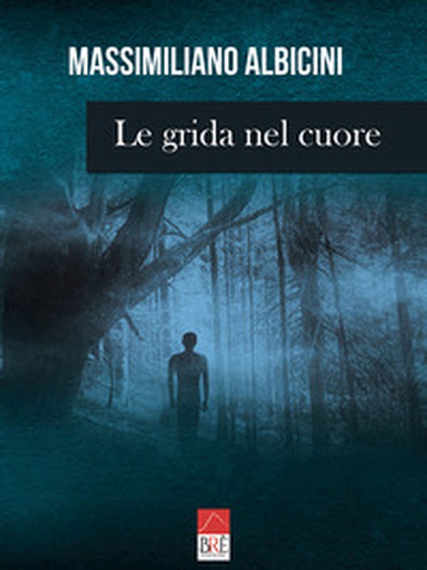 Le grida nel cuore - Librerie.coop Le grida nel cuore - Librerie.coop