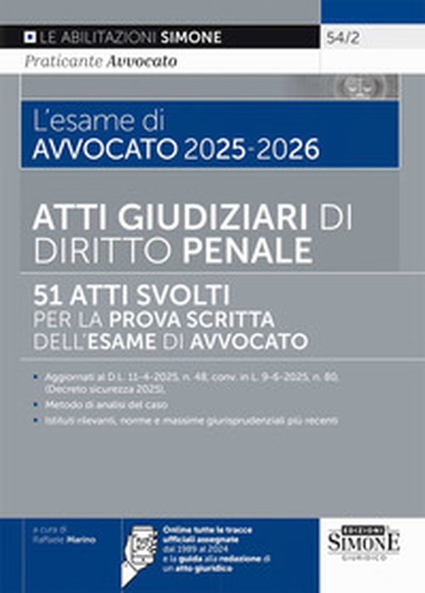 L'esame di avvocato 2025-2026. Atti giudiziari di diritto penale. 51 atti svolti per la prova scritta dell'esame di avvocato - Librerie.coop L'esame di avvocato 2025-2026. Atti giudiziari di diritto penale. 51 atti svolti per la prova scritta dell'esame di avvocato - Librerie.coop