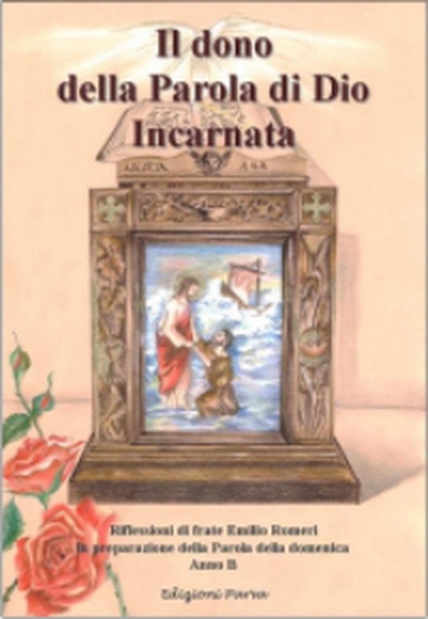 Il dono della parola di Dio incarnata - Librerie.coop