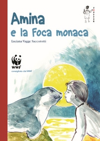 Amina e la foca monaca - Librerie.coop