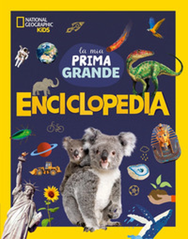 La mia prima grande enciclopedia - Librerie.coop La mia prima grande enciclopedia - Librerie.coop