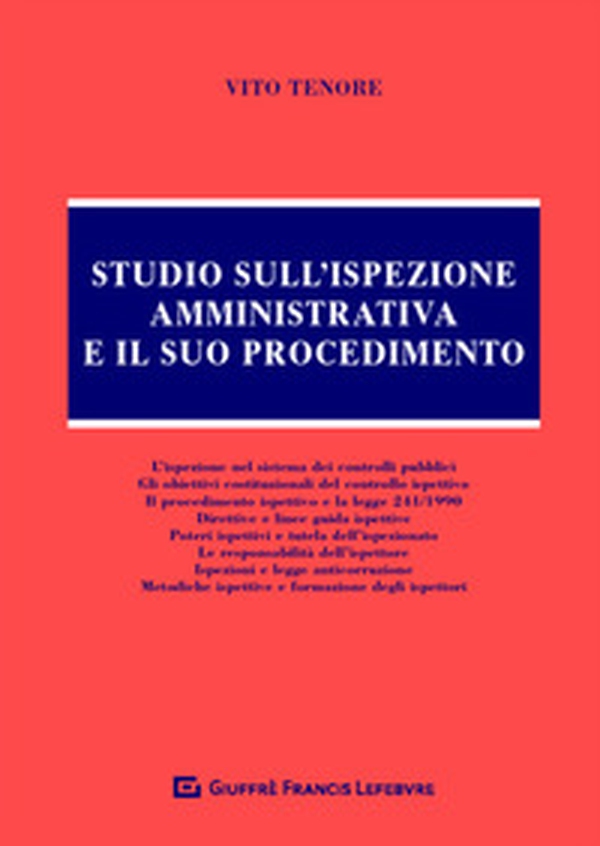 Studio sull'ispezione amministrativa e il suo procedimento - Librerie.coop Studio sull'ispezione amministrativa e il suo procedimento - Librerie.coop