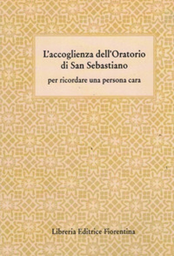 L'accoglienza dell'oratorio di San Sebastiano - Librerie.coop