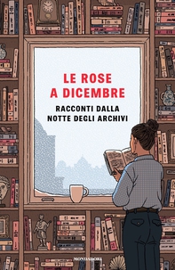 Le rose a dicembre - Librerie.coop