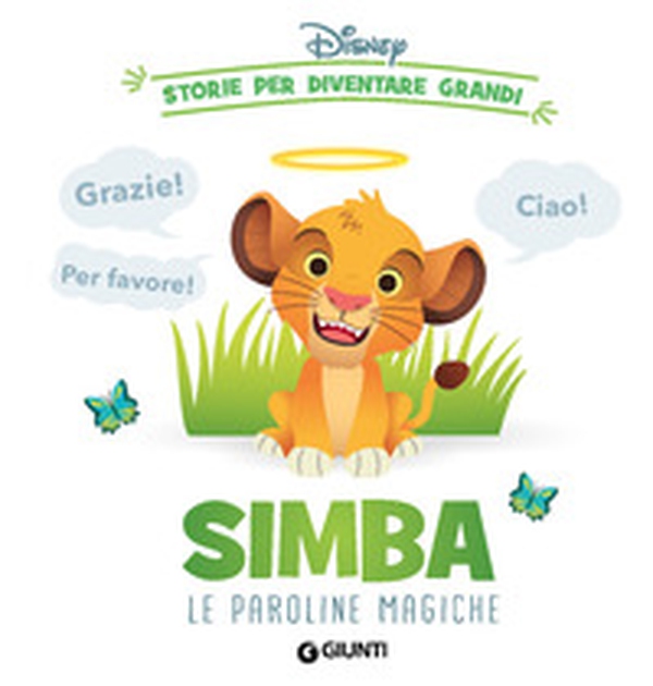 Simba. Le paroline magiche. Storie per diventare grandi - Librerie.coop Simba. Le paroline magiche. Storie per diventare grandi - Librerie.coop