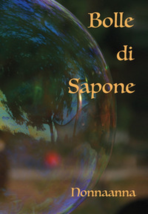 Bolle di sapone - Librerie.coop Bolle di sapone - Librerie.coop