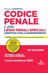Codice penale e delle leggi penali speciali. Annotato con la giurisprudenza - Librerie.coop
