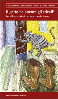 Il gatto ha ancora gli stivali? Perché leggere i classici per ragazzi, oggi e domani - Librerie.coop