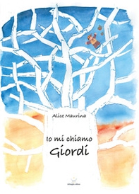 Io mi chiamo Giordi - Librerie.coop