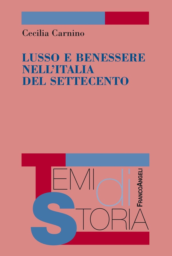 Lusso e benessere nell'Italia del Settecento - Librerie.coop Lusso e benessere nell'Italia del Settecento - Librerie.coop