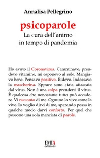 Psicoparole. La cura dell'animo in tempo di pandemia - Librerie.coop