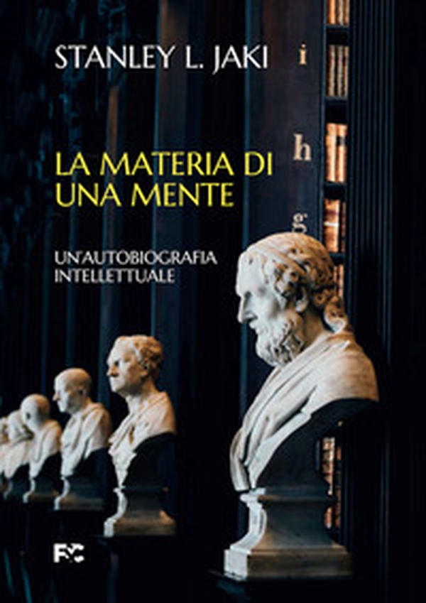 La materia di una mente. Un'autobiografia intellettuale - Librerie.coop La materia di una mente. Un'autobiografia intellettuale - Librerie.coop