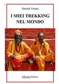 I miei trekking nel mondo - Librerie.coop I miei trekking nel mondo - Librerie.coop