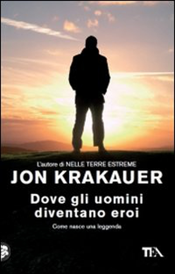 Dove gli uomini diventano eroi - Librerie.coop Dove gli uomini diventano eroi - Librerie.coop