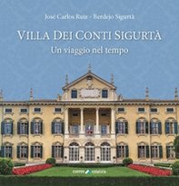 Villa dei Conti Sigurtà. Un viaggio nel tempo - Librerie.coop