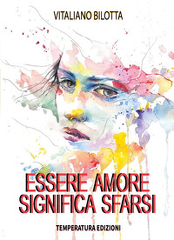 Essere amore significa sfarsi - Librerie.coop Essere amore significa sfarsi - Librerie.coop