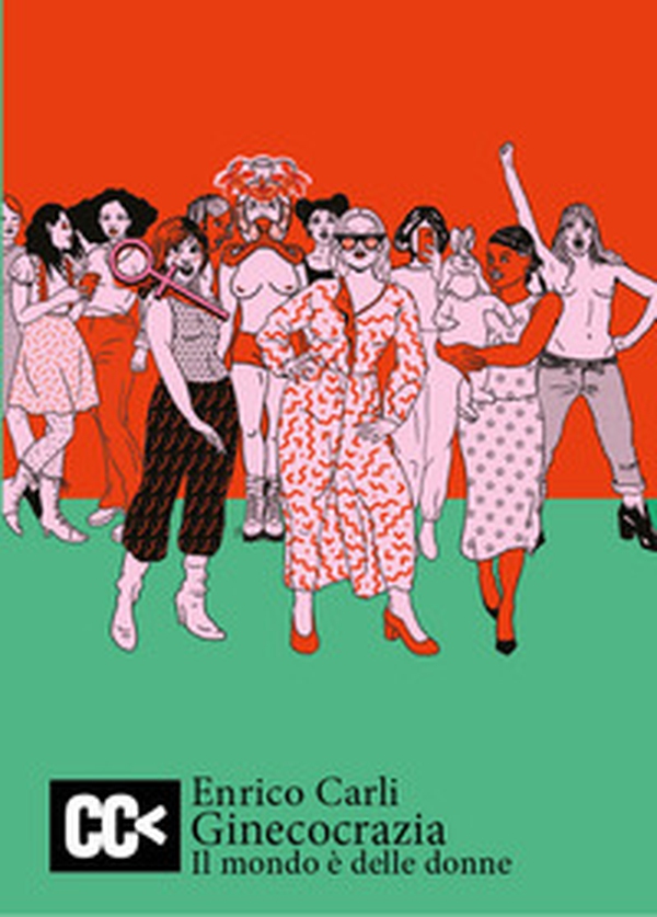Ginecocrazia. Il mondo è delle donne - Librerie.coop Ginecocrazia. Il mondo è delle donne - Librerie.coop