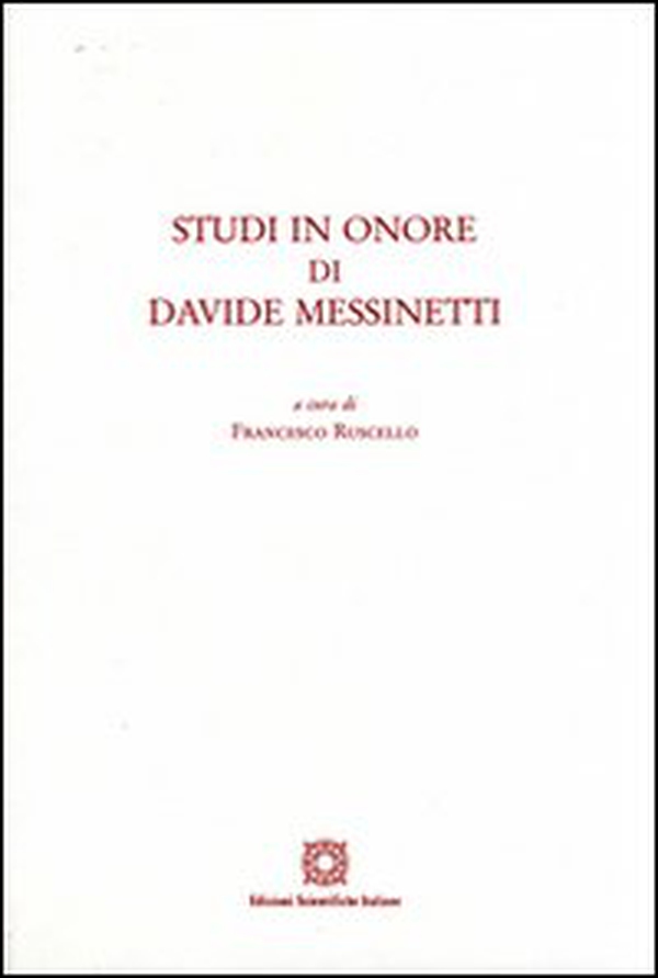 Studi in onore di Davide Messinetti - Librerie.coop Studi in onore di Davide Messinetti - Librerie.coop