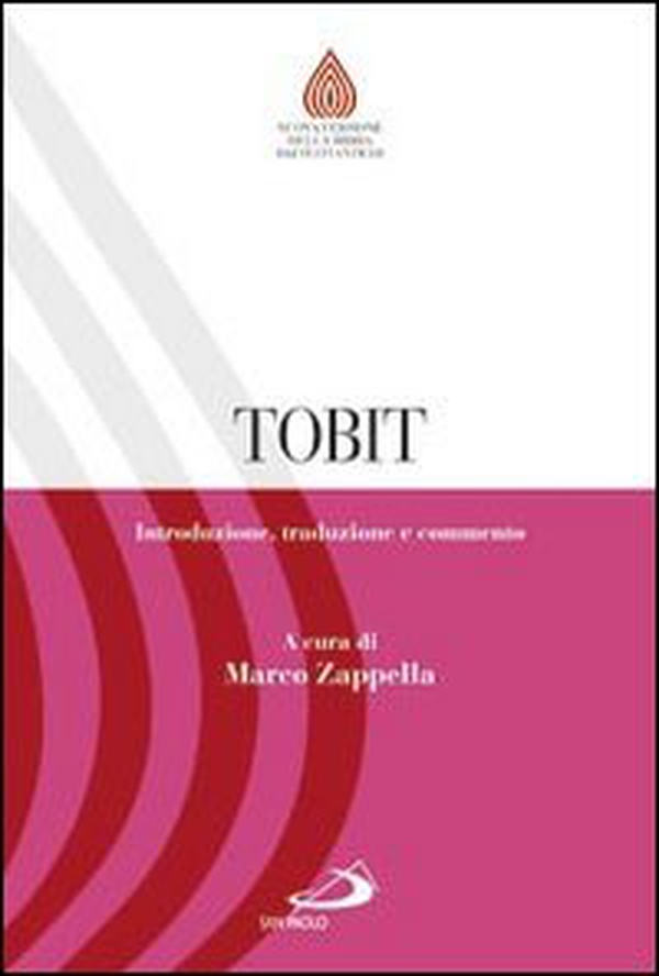 Tobit. Introduzione, traduzione e commento - Librerie.coop Tobit. Introduzione, traduzione e commento - Librerie.coop