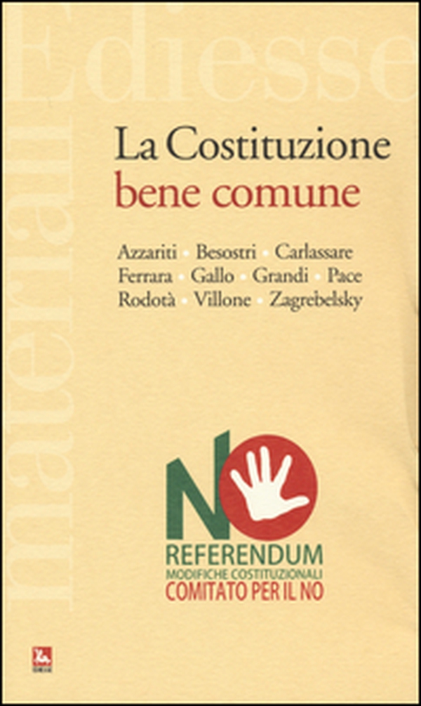La costituzione bene comune - Librerie.coop La costituzione bene comune - Librerie.coop