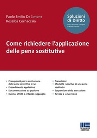 Come richiedere l'applicazione delle pene sostitutive - Librerie.coop Come richiedere l'applicazione delle pene sostitutive - Librerie.coop
