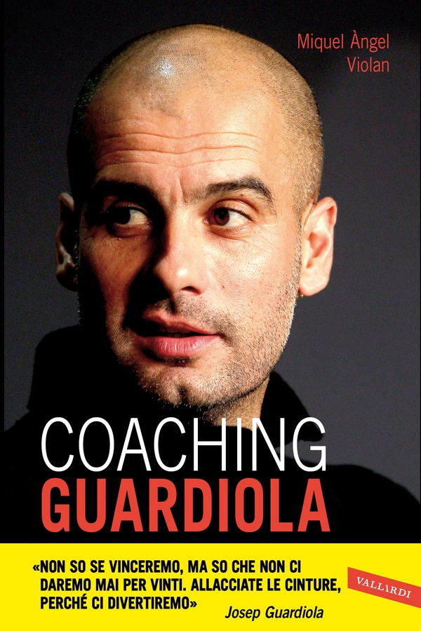 Coaching Guardiola - Librerie.coop Coaching Guardiola - Librerie.coop