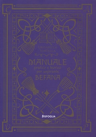 Manuale pratico e teorico per aspirante befana - Librerie.coop