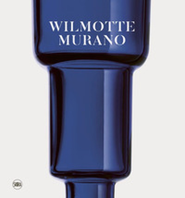 Wilmotte Murano. Ediz. italiana, inglese e francese - Librerie.coop Wilmotte Murano. Ediz. italiana, inglese e francese - Librerie.coop