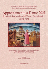Appressamento a Dante 2021. Lezioni dantesche dell'anno accademico 2020-2021 - Librerie.coop