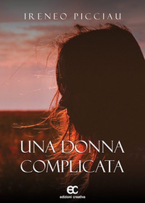 Una donna complicata - Librerie.coop Una donna complicata - Librerie.coop