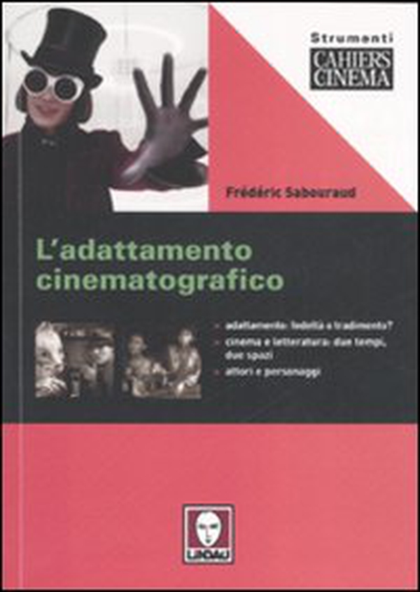 L'adattamento cinematografico - Librerie.coop L'adattamento cinematografico - Librerie.coop