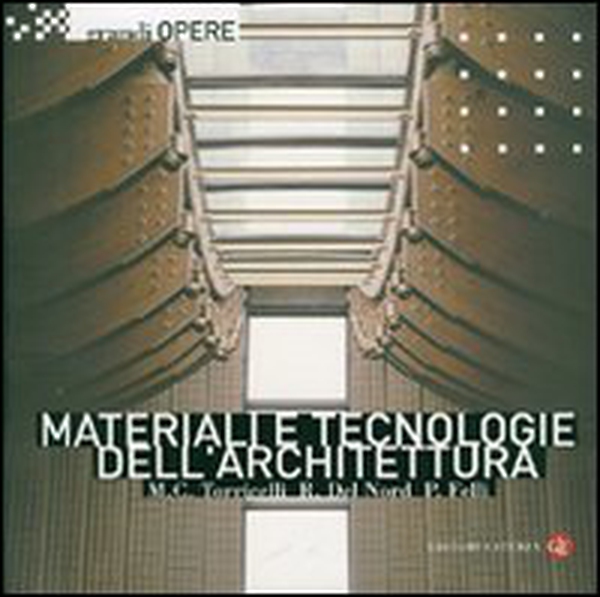 Materiali e tecnologie dell'architettura - Librerie.coop Materiali e tecnologie dell'architettura - Librerie.coop