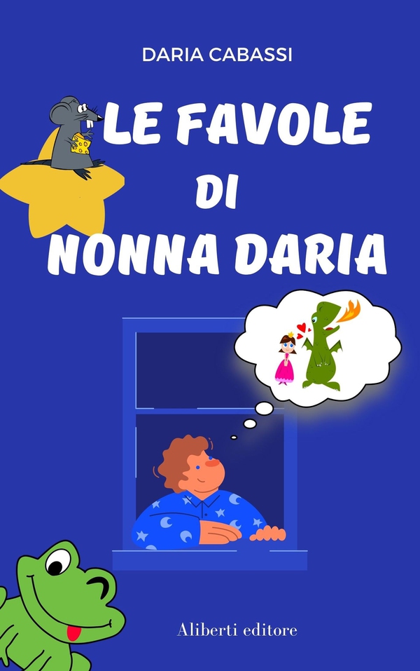 Le favole di Nonna Daria - Librerie.coop Le favole di Nonna Daria - Librerie.coop