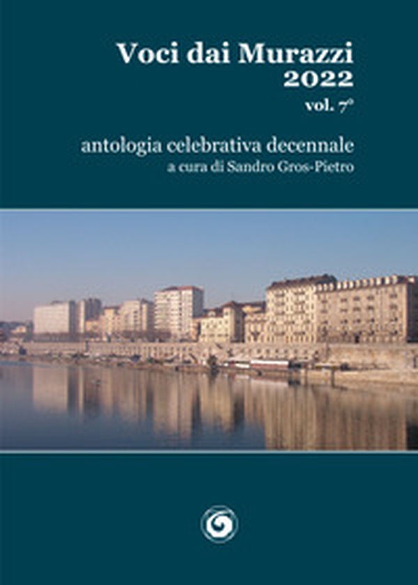 Voci dai Murazzi - Vol. 7 - Librerie.coop Voci dai Murazzi - Vol. 7 - Librerie.coop