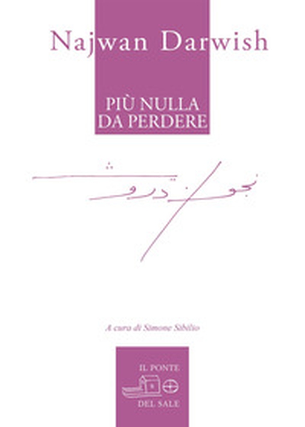 Più nulla da perdere - Librerie.coop Più nulla da perdere - Librerie.coop
