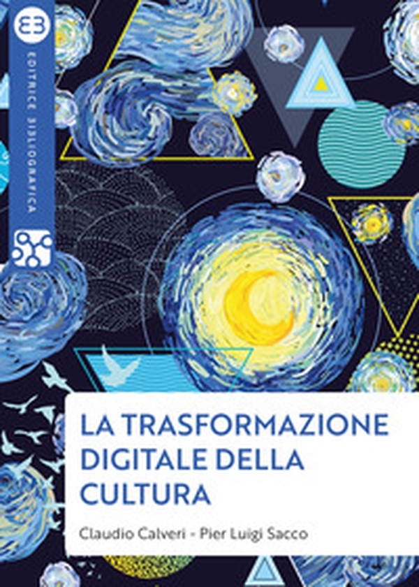 La trasformazione digitale della cultura - Librerie.coop La trasformazione digitale della cultura - Librerie.coop