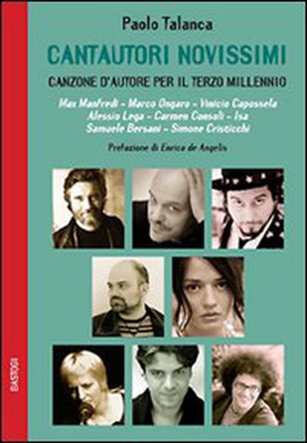Cantautori novissimi. Canzone d'autore per il terzo millennio - Librerie.coop Cantautori novissimi. Canzone d'autore per il terzo millennio - Librerie.coop