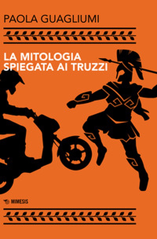 La mitologia spiegata ai truzzi - Librerie.coop La mitologia spiegata ai truzzi - Librerie.coop