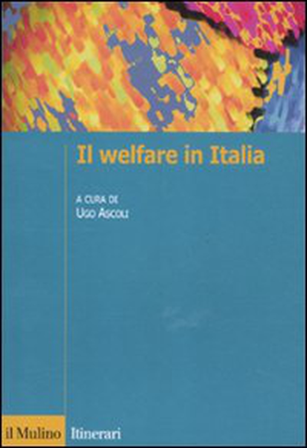 Il welfare in Italia - Librerie.coop Il welfare in Italia - Librerie.coop