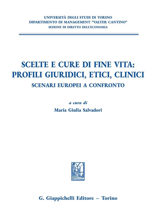 Scelte e cure di fine vita: profili giuridici, etici, clinici - e-Book - Librerie.coop Scelte e cure di fine vita: profili giuridici, etici, clinici - e-Book - Librerie.coop