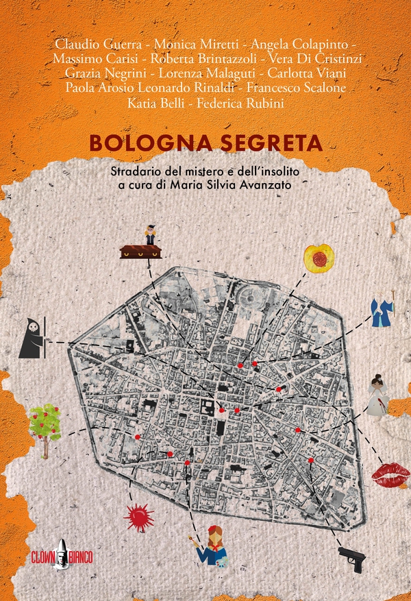 Bologna segreta. - Librerie.coop