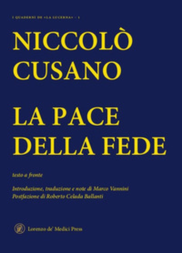 La pace della fede. Testo latino a fronte - Librerie.coop La pace della fede. Testo latino a fronte - Librerie.coop