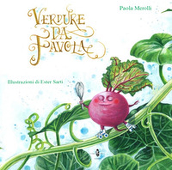 Verdure da favola - Librerie.coop Verdure da favola - Librerie.coop