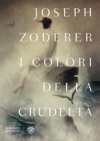 I colori della crudeltà - Librerie.coop I colori della crudeltà - Librerie.coop