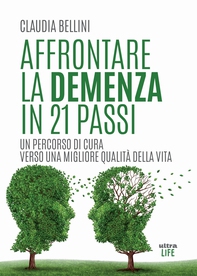 Affrontare la demenza in 21 passi - Librerie.coop Affrontare la demenza in 21 passi - Librerie.coop