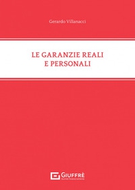 Le garanzie reali e personali - Librerie.coop