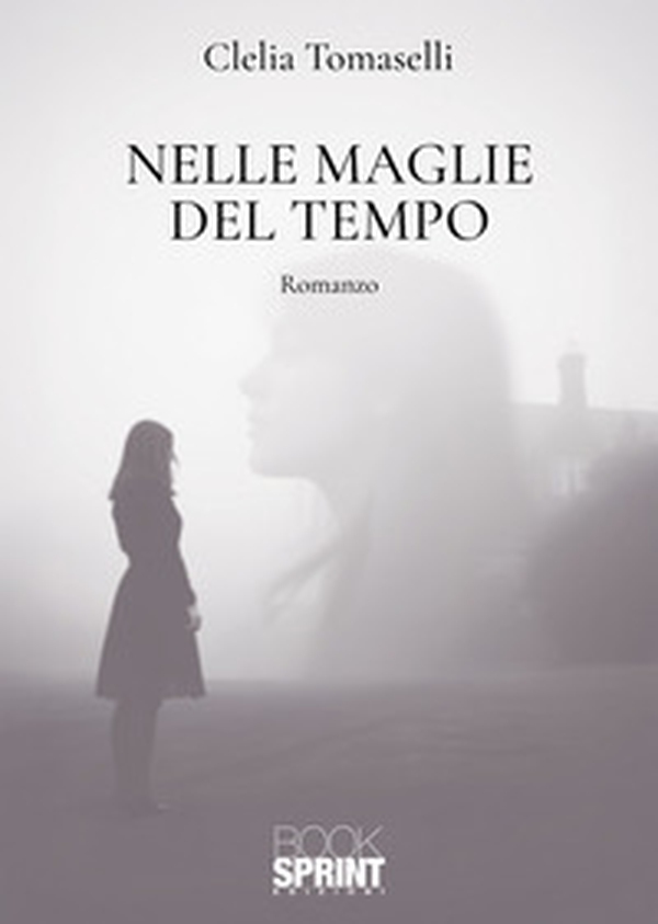 Nelle maglie del tempo - Librerie.coop