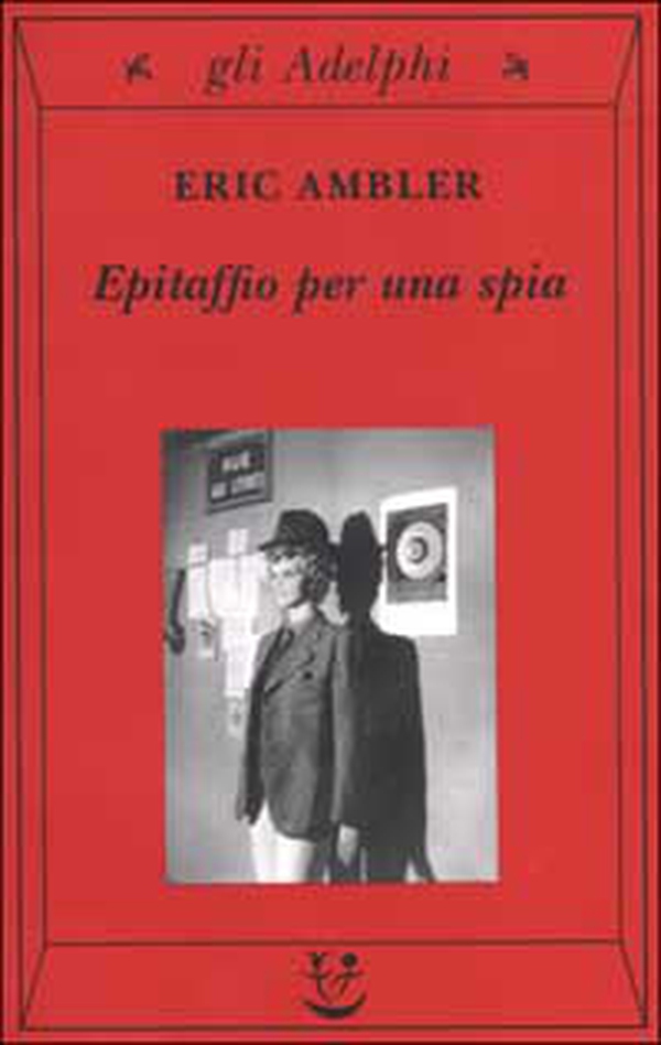Epitaffio per una spia - Librerie.coop Epitaffio per una spia - Librerie.coop