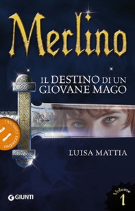 Merlino. Il destino di un giovane mago - Librerie.coop