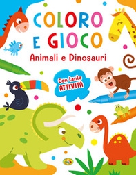 Animali e dinosauri. Coloro e gioco - Librerie.coop